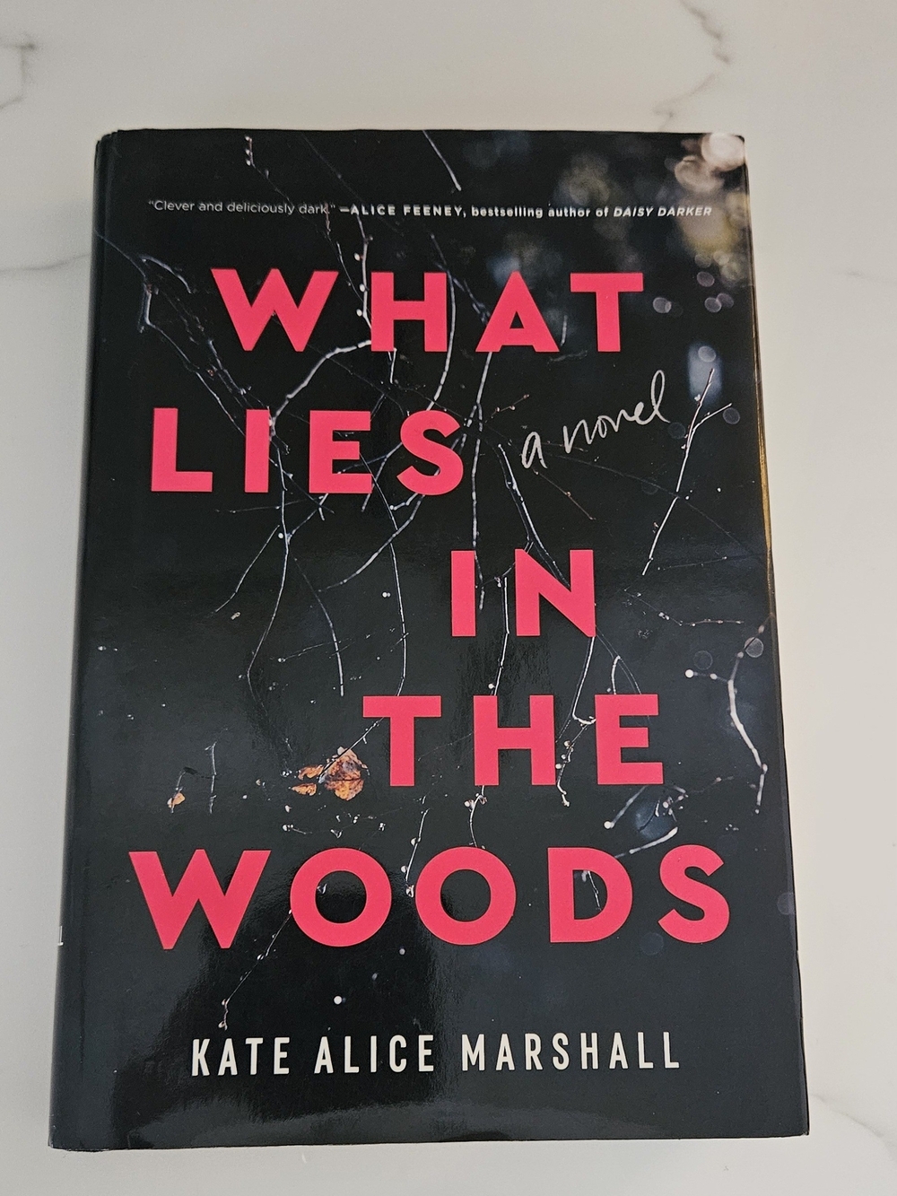 'What Lies in the Woods' Hardcover- Kate Alice Marshall
